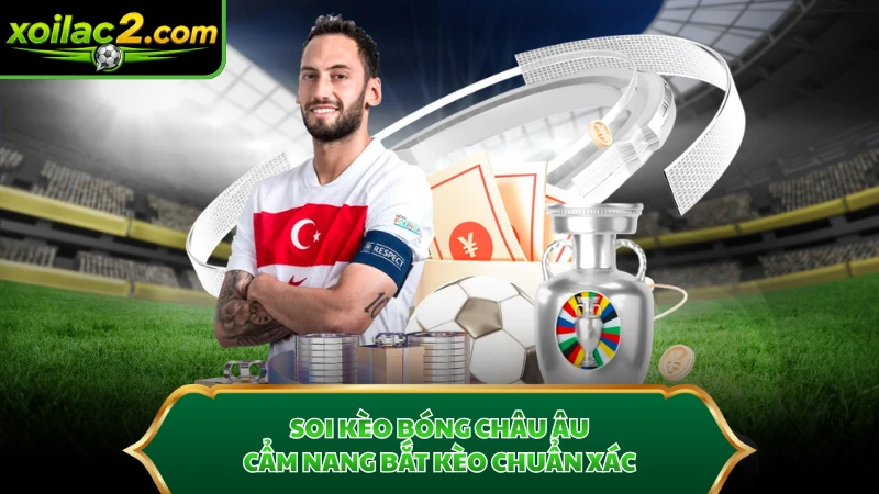Soi Kèo Bóng Châu Âu